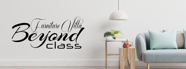 Welcome to Beyond Class Furniture Villa